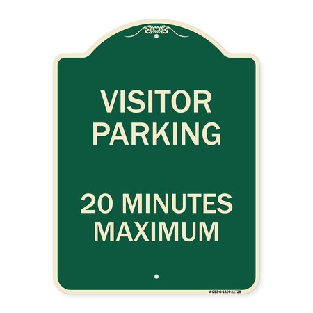Signmission Visitor Parking Visitor Parking 20 Minutes Maximum Heavy-Gauge Alum Sign, 18" L, 24" H, G-1824-22728 A-DES-G-1824-22728
